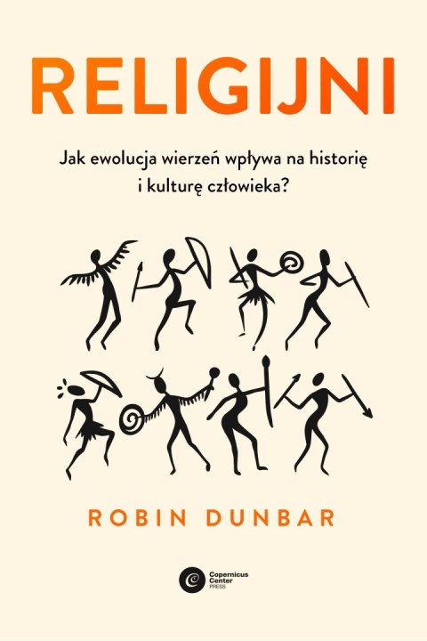 Religijni. Jak ewolucja wierzeń wpływa na historię i kulturę człowieka