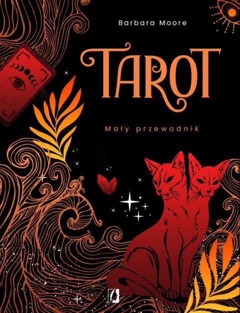 Tarot. Mały przewodnik Tarot. Mały przewodnik