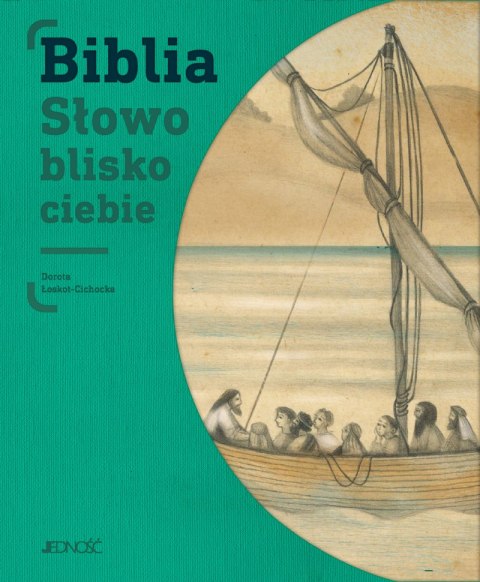 Biblia. Słowo blisko ciebie Biblia. Słowo blisko ciebie