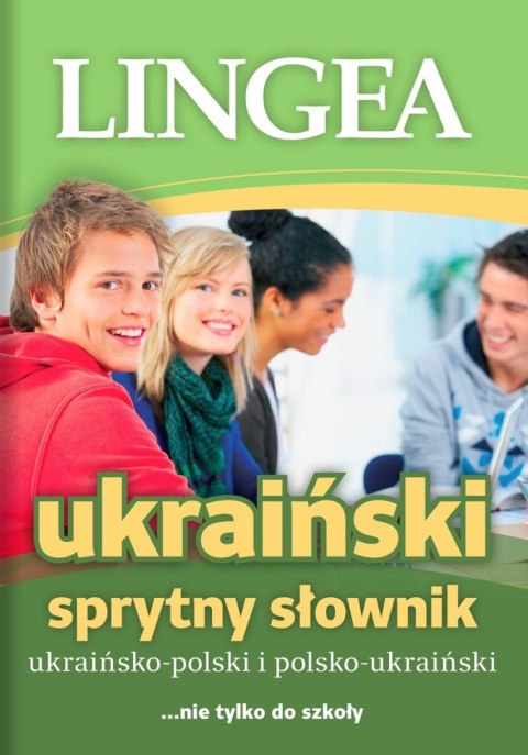 Sprytny słownik ukraińsko-polski i polsko-ukraiński wyd. 2 Sprytny słownik ukraińsko-polski i polsko-ukraiński wyd. 2