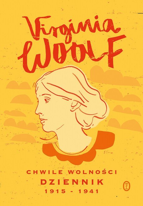 Chwile wolności. Dziennik 1915 - 1941 wyd. 2023 Chwile wolności. Dziennik 1915 - 1941 wyd. 2023