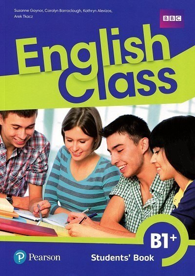 English Class B1+ podręcznik wieloletni English Class B1+ podręcznik wieloletni