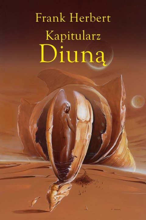 Kapitularz Diuną. Kroniki Diuny. Tom 6 wyd. 2023 Kapitularz Diuną. Kroniki Diuny. Tom 6 wyd. 2023