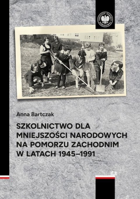 Szkolnictwo dla mniejszości narodowych na Pomorzu Zachodnim w latach 1945-1991 Szkolnictwo dla mniejszości narodowych na Pomorzu Zachodnim w latach 1945-1991