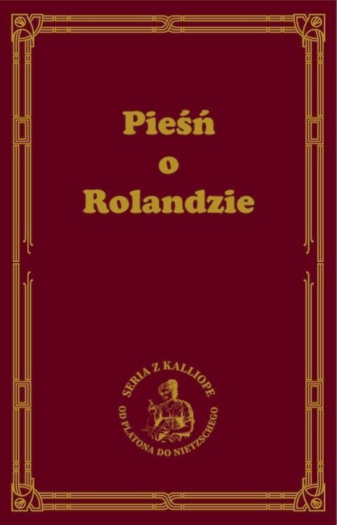 Pieśń o Rolandzie Pieśń o Rolandzie