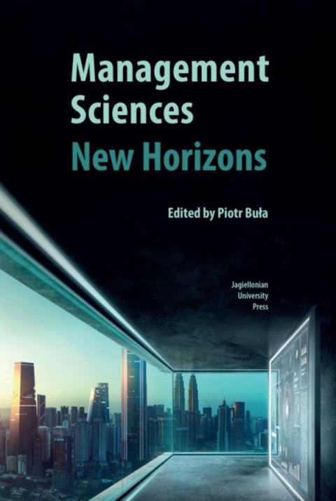 Management Sciences. New Horizons wer. angielska Management Sciences. New Horizons wer. angielska