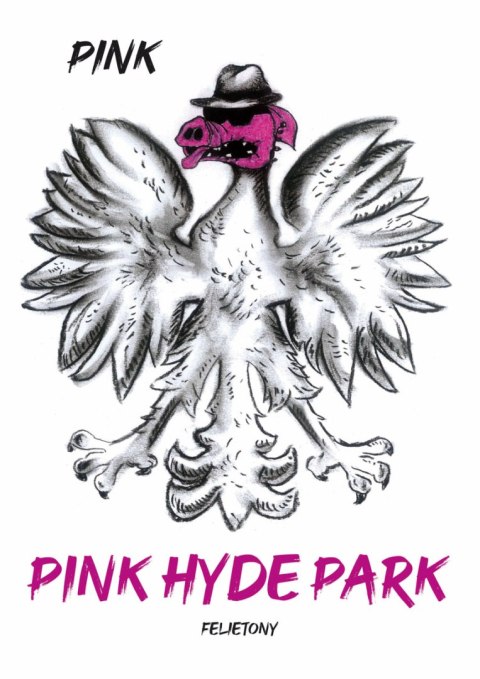 Pink Hyde Park Pink Hyde Park