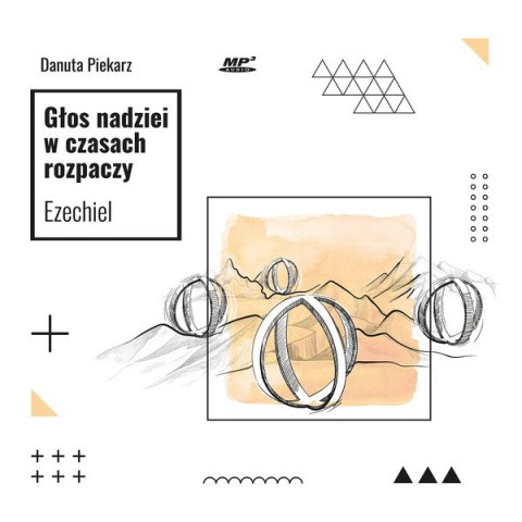 CD MP3 Głos nadziei w czasach rozpaczy. Ezechiel