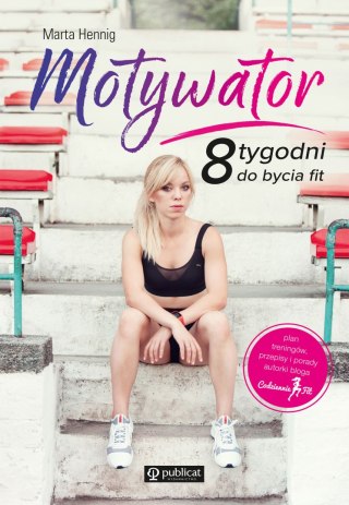 Motywator. 8 tygodni do bycia fit wyd 2025