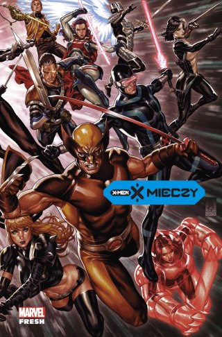 X mieczy. X-Men. Marvel Fresh. Tom 2