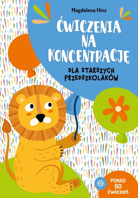 Ćwiczenia na koncentrację dla starszych przedszkolaków Ćwiczenia na koncentrację dla starszych przedszkolaków