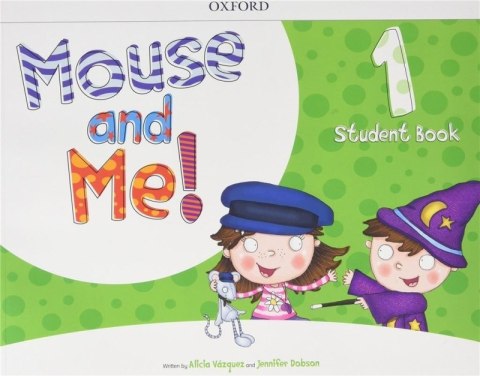 Mouse and Me 1 SB with Student website Pack Mouse and Me 1 SB with Student website Pack