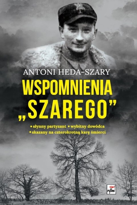 Wspomnienia "Szarego" wyd. 3 Wspomnienia "Szarego" wyd. 3
