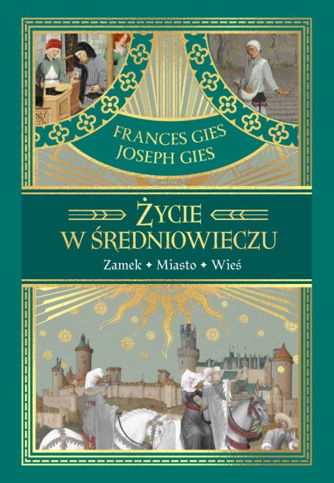 Życie w średniowieczu Życie w średniowieczu