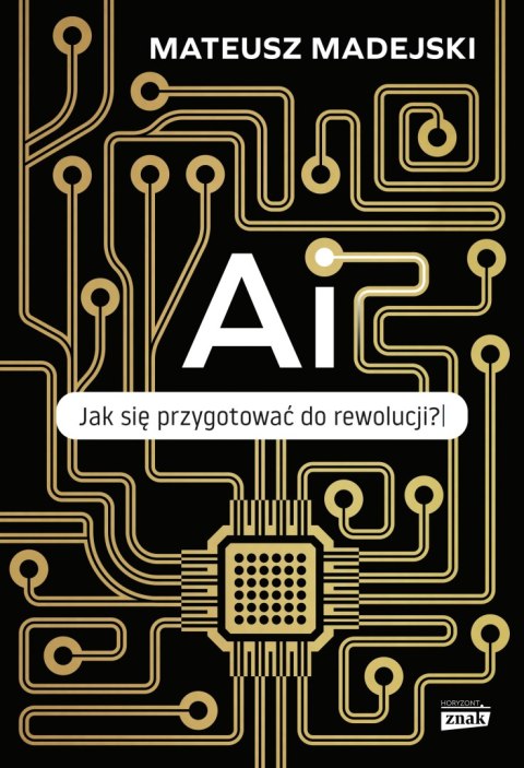 AI. Jak się przygotować do rewolucji?