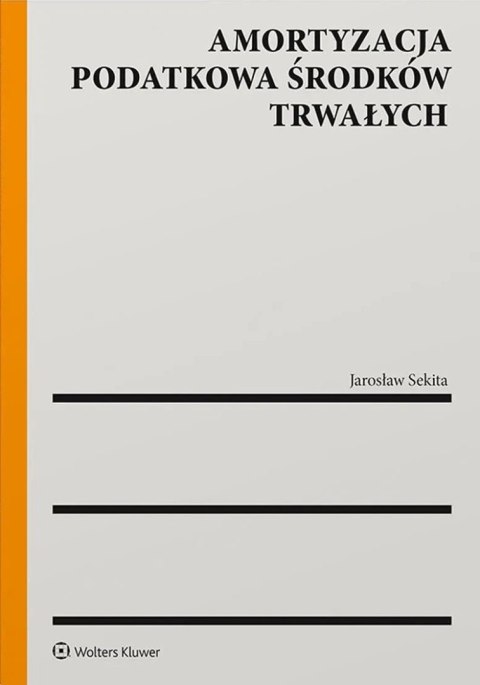 Amortyzacja podatkowa środków trwałych Amortyzacja podatkowa środków trwałych