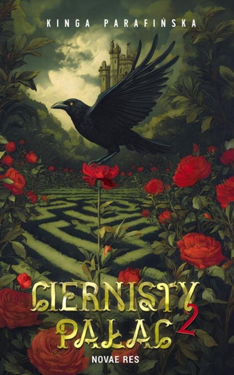 Ciernisty Pałac. Tom 2 Ciernisty Pałac. Tom 2