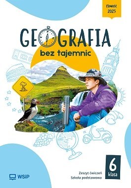 Geografia bez tajemnic ćwiczenia klasa 6 szkoła podstawowa Geografia bez tajemnic ćwiczenia klasa 6 szkoła podstawowa