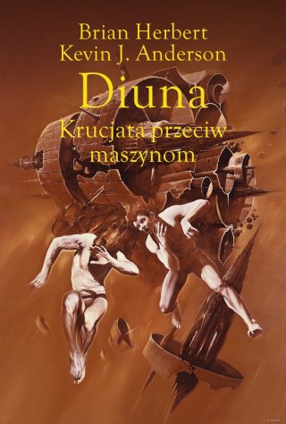 Krucjata przeciw maszynom. Legendy Diuny. Tom 2 wyd. 2025