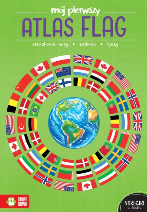 Mój pierwszy atlas flag. Mój pierwszy atlas Mój pierwszy atlas flag. Mój pierwszy atlas