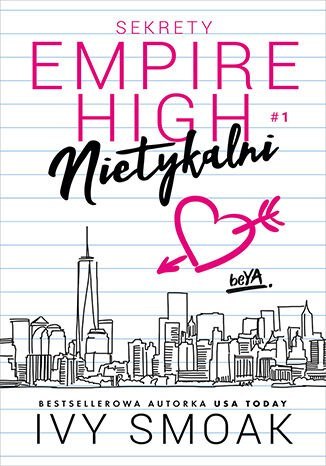 Nietykalni. Sekrety Empire High. Tom 1