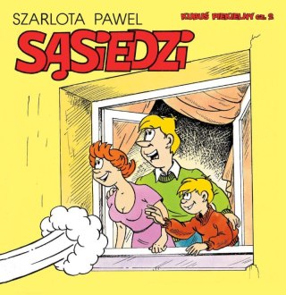 Sąsiedzi. Kubuś Piekielny. Tom 2