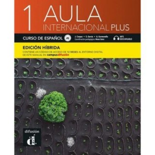 Aula Internacional Plus 1 Podręcznik ucznia z ćwiczeniami. Poziom A1. Edycja hybrydowa