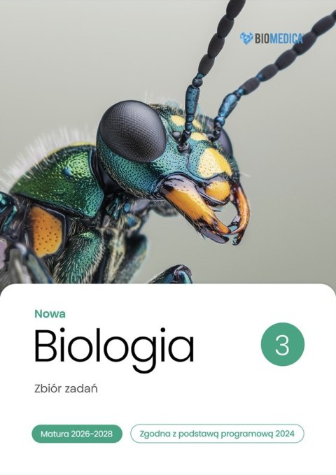 Biologia zbiór zadań matura 2026-2028 tom 3 Biologia zbiór zadań matura 2026-2028 tom 3