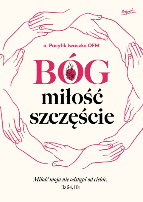 Bóg, miłość, szczęście Bóg, miłość, szczęście