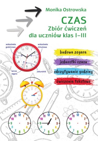 Czas. Zbiór ćwiczeń dla uczniów klas 1-3