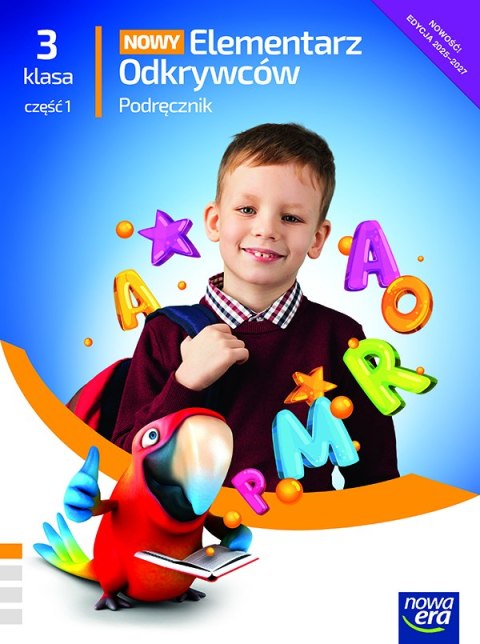 Elementarz Odkrywców klasa 3 część 1 podręcznik zintegrowany EDYCJA 2025-2027 Elementarz Odkrywców klasa 3 część 1 podręcznik zintegrowany EDYCJA 2025-2027