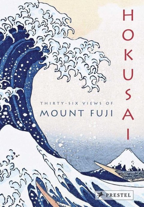 Hokusai. Thirty-Six Views of Mount Fuji wer. angielska Hokusai. Thirty-Six Views of Mount Fuji wer. angielska