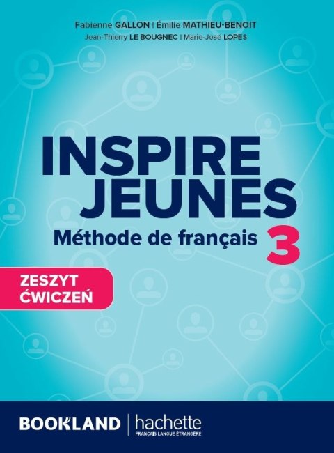 Inspire Jeunes 3 zeszyt ćwiczeń + audio online Inspire Jeunes 3 zeszyt ćwiczeń + audio online