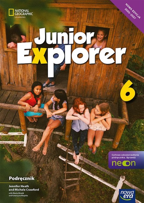 Język angielski Junior Explorer podręcznik dla klasy 6 szkoły podstawowej EDYCJA 2025-2027 Język angielski Junior Explorer podręcznik dla klasy 6 szkoły podstawowej EDYCJA 2025-2027