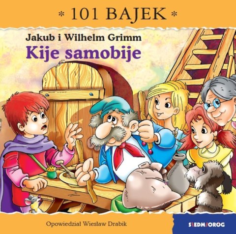 Kije samobije. 101 bajek Kije samobije. 101 bajek
