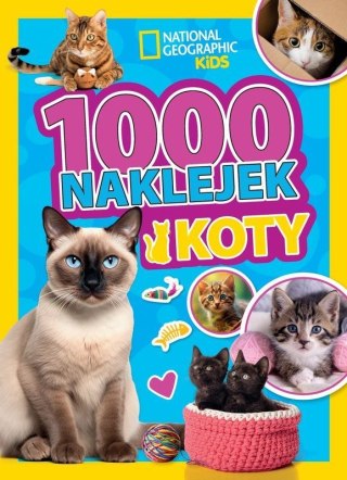 Koty. National Geographic Kids. 1000 naklejek