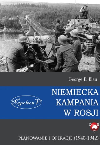 Niemiecka kampania w Rosji. Planowanie i operacje
