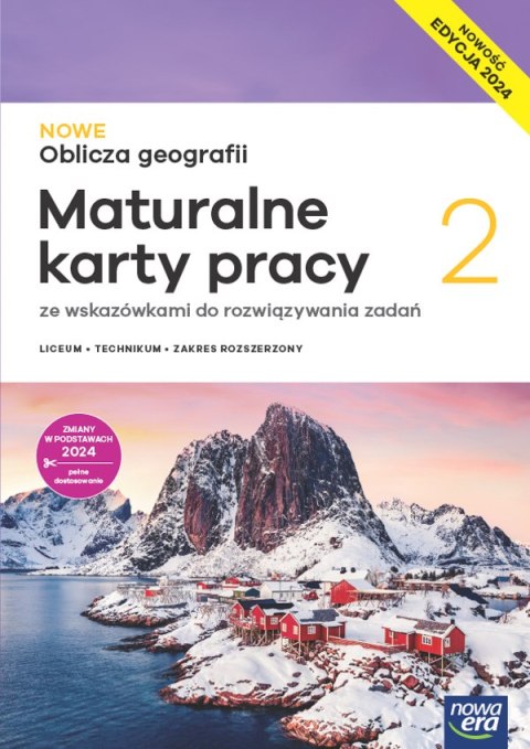 Nowa Geografia Oblicza geografii maturalne karty pracy 2 liceum i technikum zakres rozszerzony EDYCJA 2025 Nowa Geografia Oblicza geografii maturalne karty pracy 2 liceum i technikum zakres rozszerzony EDYCJA 2025