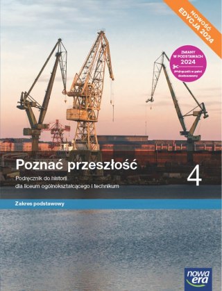 Nowa Historia Poznać przeszłość podręcznik 4 liceum technikum zakres podstawowy EDYCJA 2025