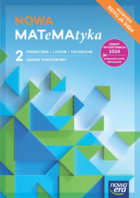 Nowa Matematyka podręcznik 2 zakres podstawowy EDYCJA 2025 Nowa Matematyka podręcznik 2 zakres podstawowy EDYCJA 2025