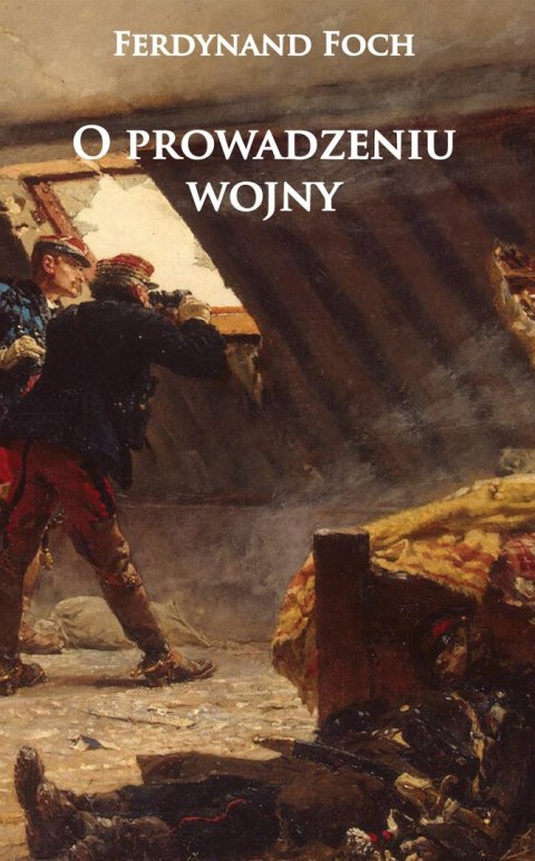 O prowadzeniu wojny O prowadzeniu wojny