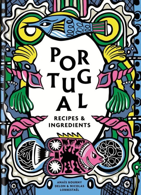 Portugal. Authentic recipes and ingredients wer. angielska Portugal. Authentic recipes and ingredients wer. angielska