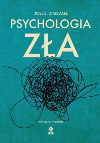 Psychologia zła wyd. 2025