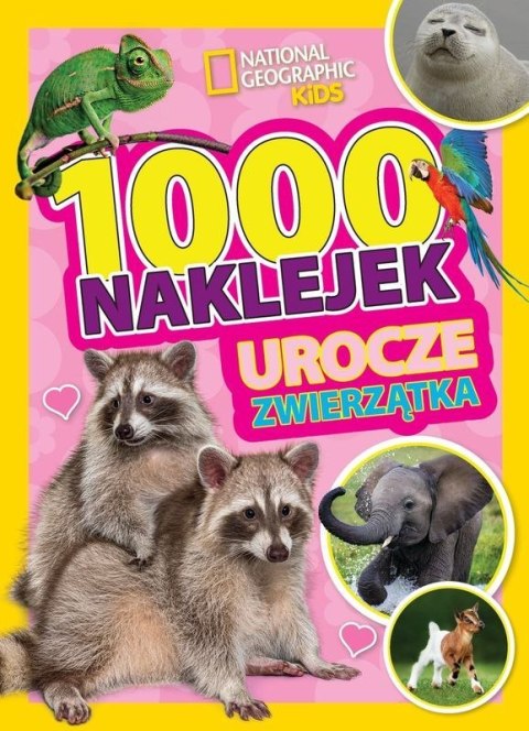 Urocze zwierzątka. National Geographic Kids. 1000 naklejek