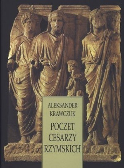 Poczet cesarzy rzymskich Poczet cesarzy rzymskich