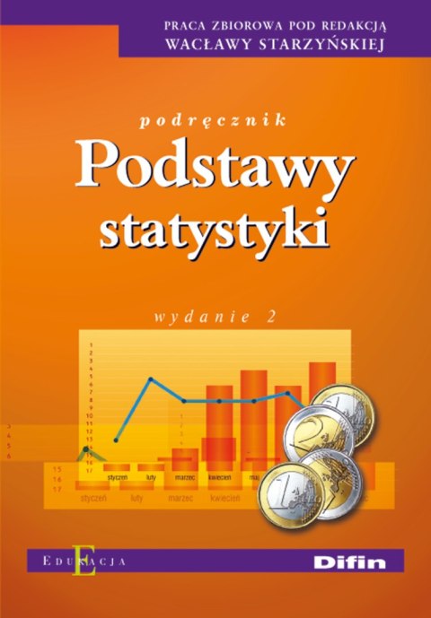 Podstawy statystyki podręcznik wydanie 2 Podstawy statystyki podręcznik wydanie 2