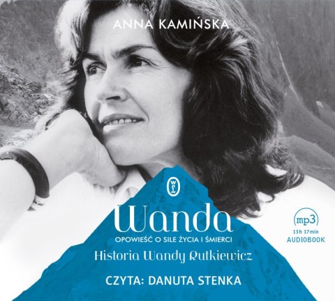 CD MP3 Wanda opowieść o sile życia i śmierci historia wandy rutkiewicz CD MP3 Wanda opowieść o sile życia i śmierci historia wandy rutkiewicz