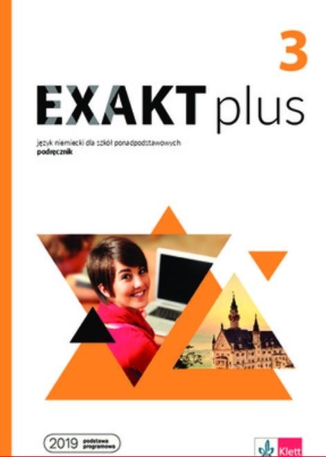 Exakt plus 3 Podręcznik Exakt plus 3 Podręcznik