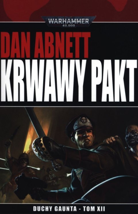 Krwawy Pakt. Duchy Gaunta. Tom 12 Krwawy Pakt. Duchy Gaunta. Tom 12