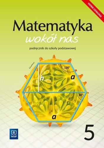 Matematyka wokół nas podręcznik dla klasy 5 szkoły podstawowej 177788 Matematyka wokół nas podręcznik dla klasy 5 szkoły podstawowej 177788